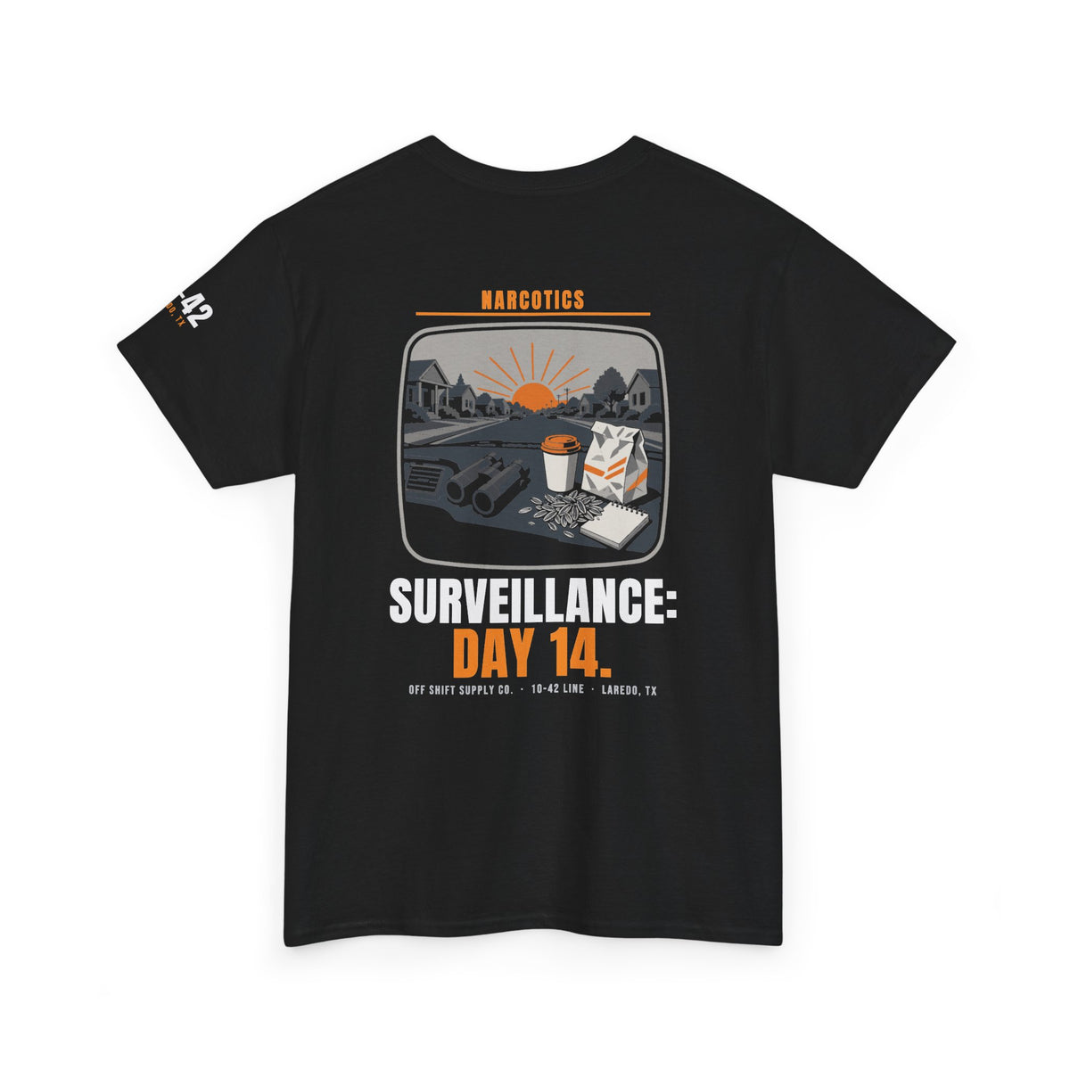NARCOTICS — SURVEILLANCE: DAY 14 Tee