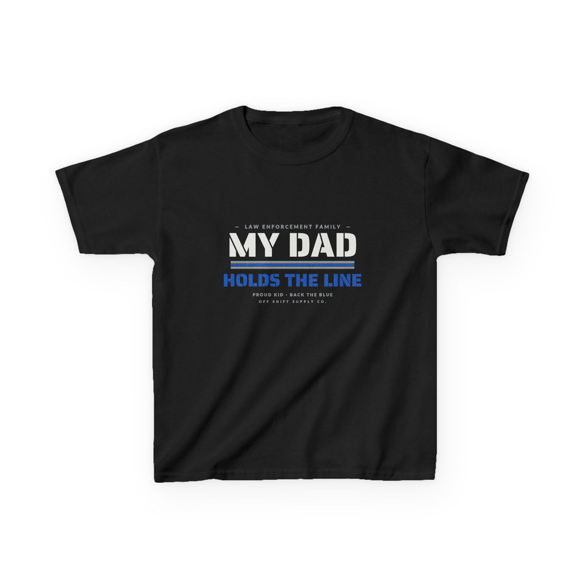 MY DAD HOLDS THE LINE — Kids Tee
