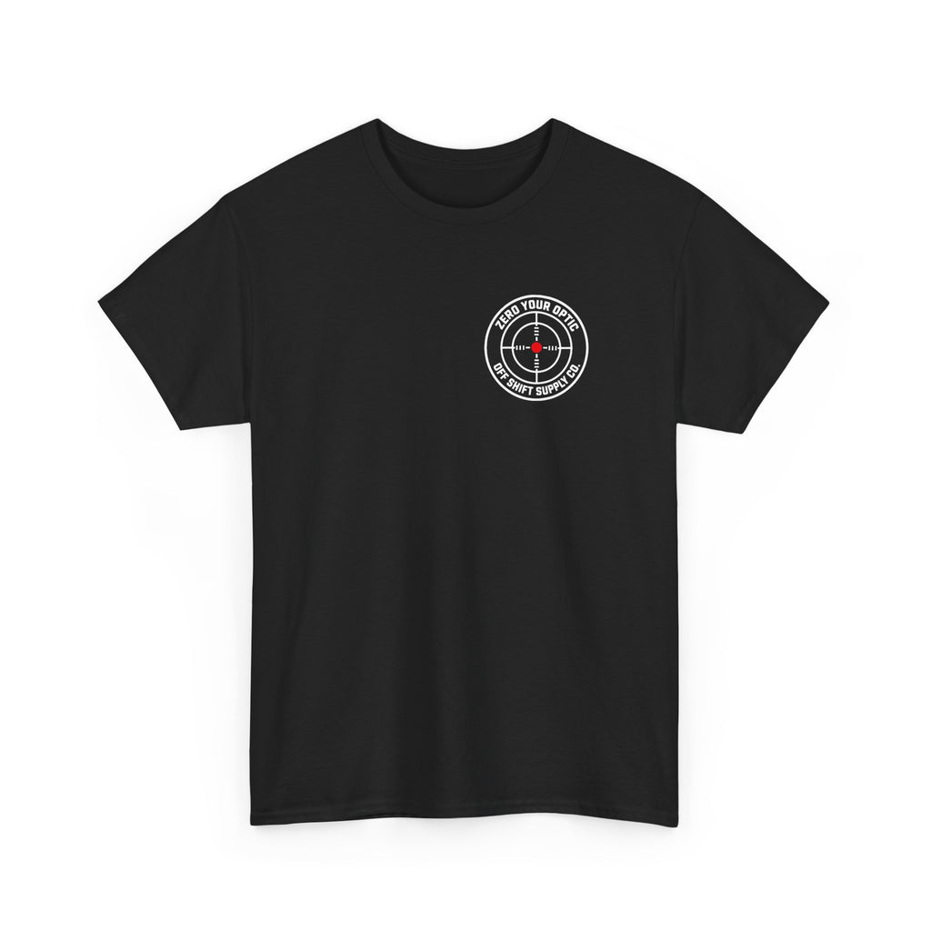 ZERO YOUR OPTIC — Range Day t-shirt by Off Shift Supply Co. – view 2