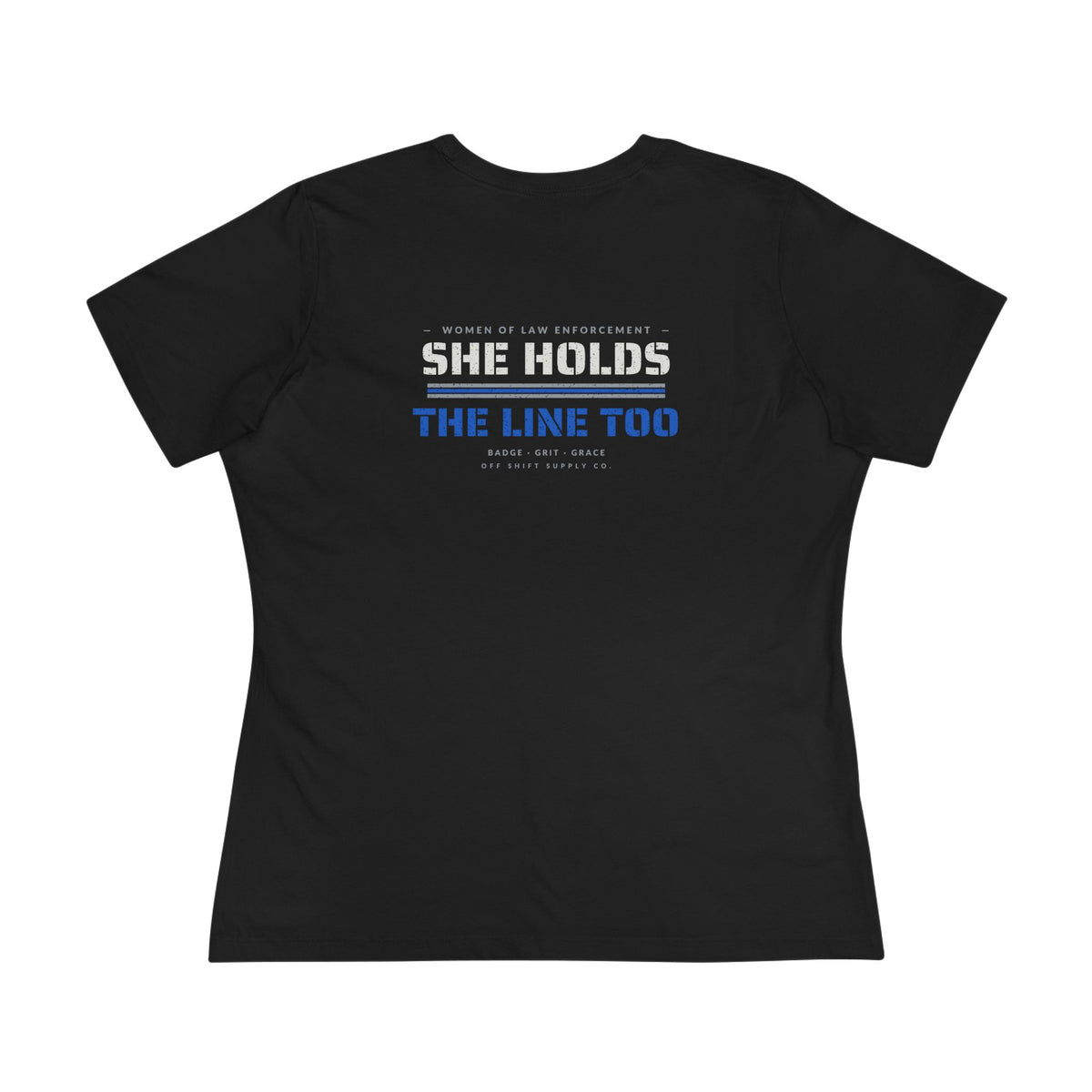 SHE HOLDS THE LINE TOO — Women's Tee