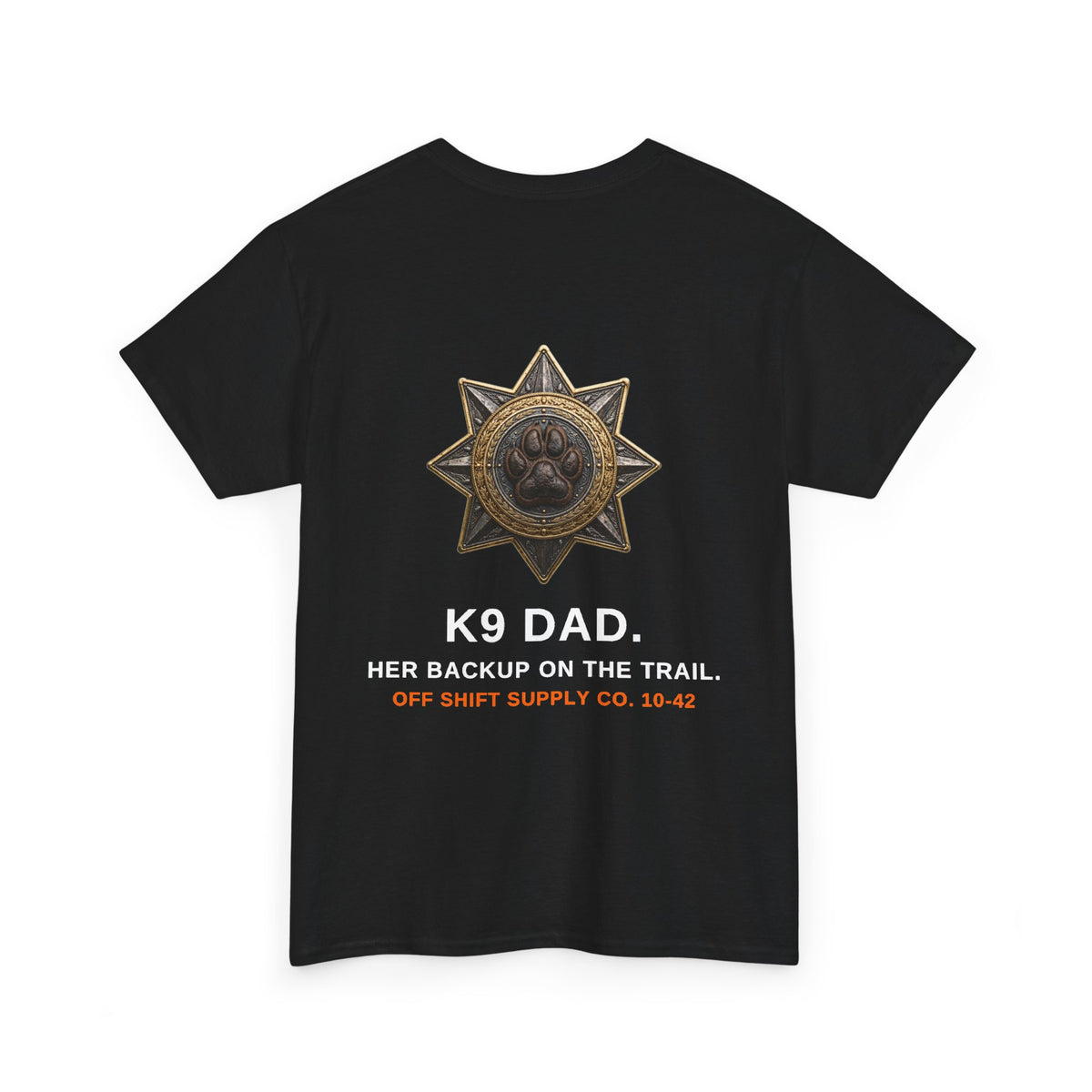 K9 DAD. Tee