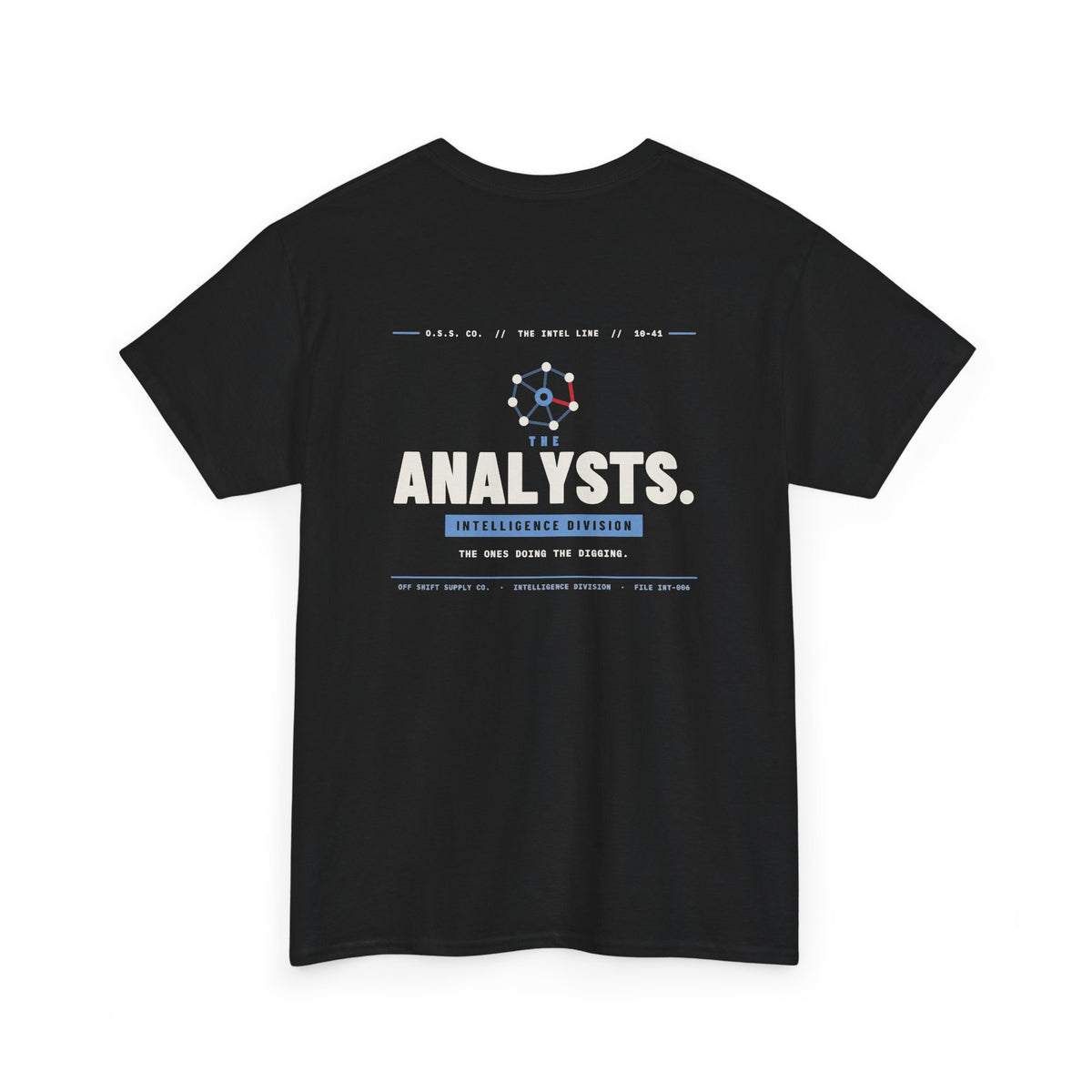THE ANALYSTS. t-shirt by Off Shift Supply Co. – view 2