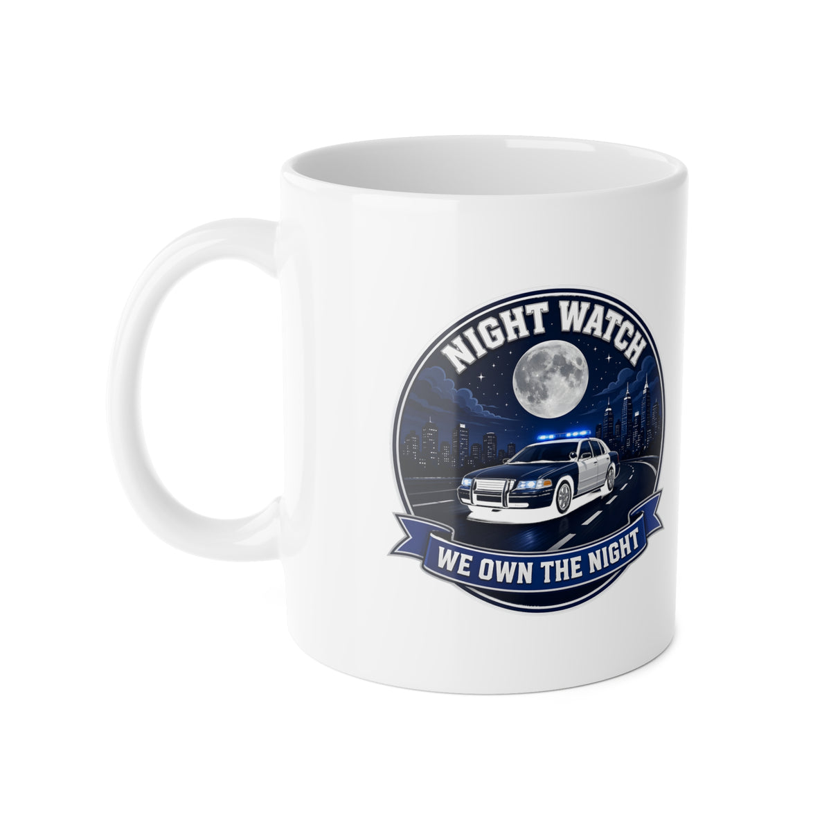 NIGHT WATCH "We Own the Night" — Mug