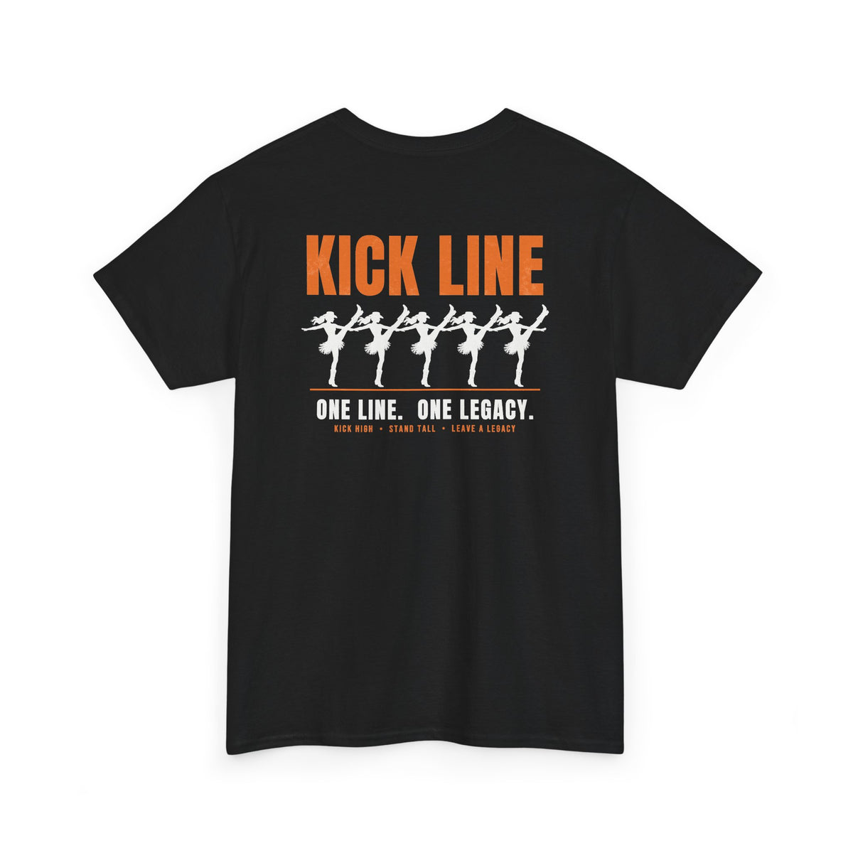 Kick Line — ONE LINE. ONE LEGACY. Tee