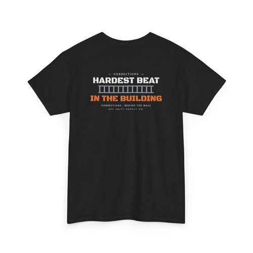 CORRECTIONS — HARDEST BEAT IN THE BUILDING. Tee