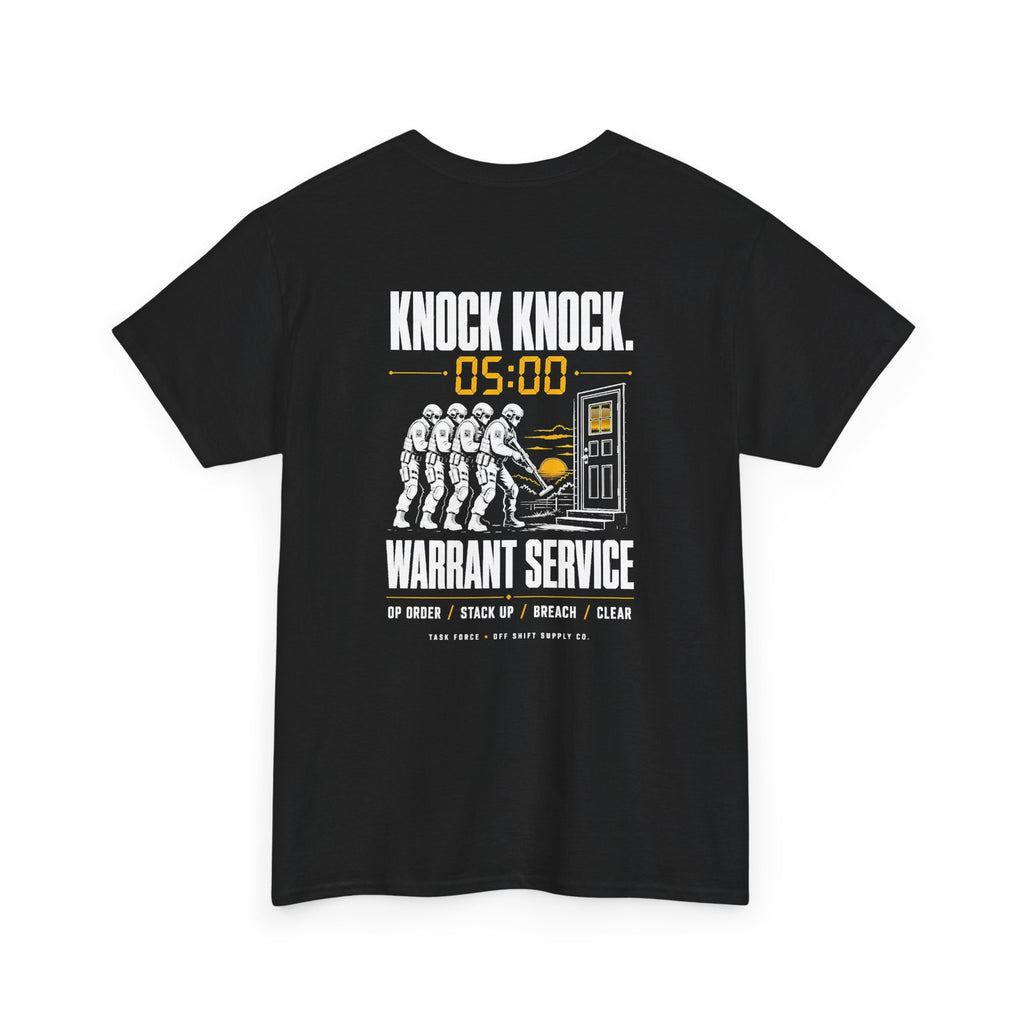 KNOCK KNOCK — Warrant Service Tee