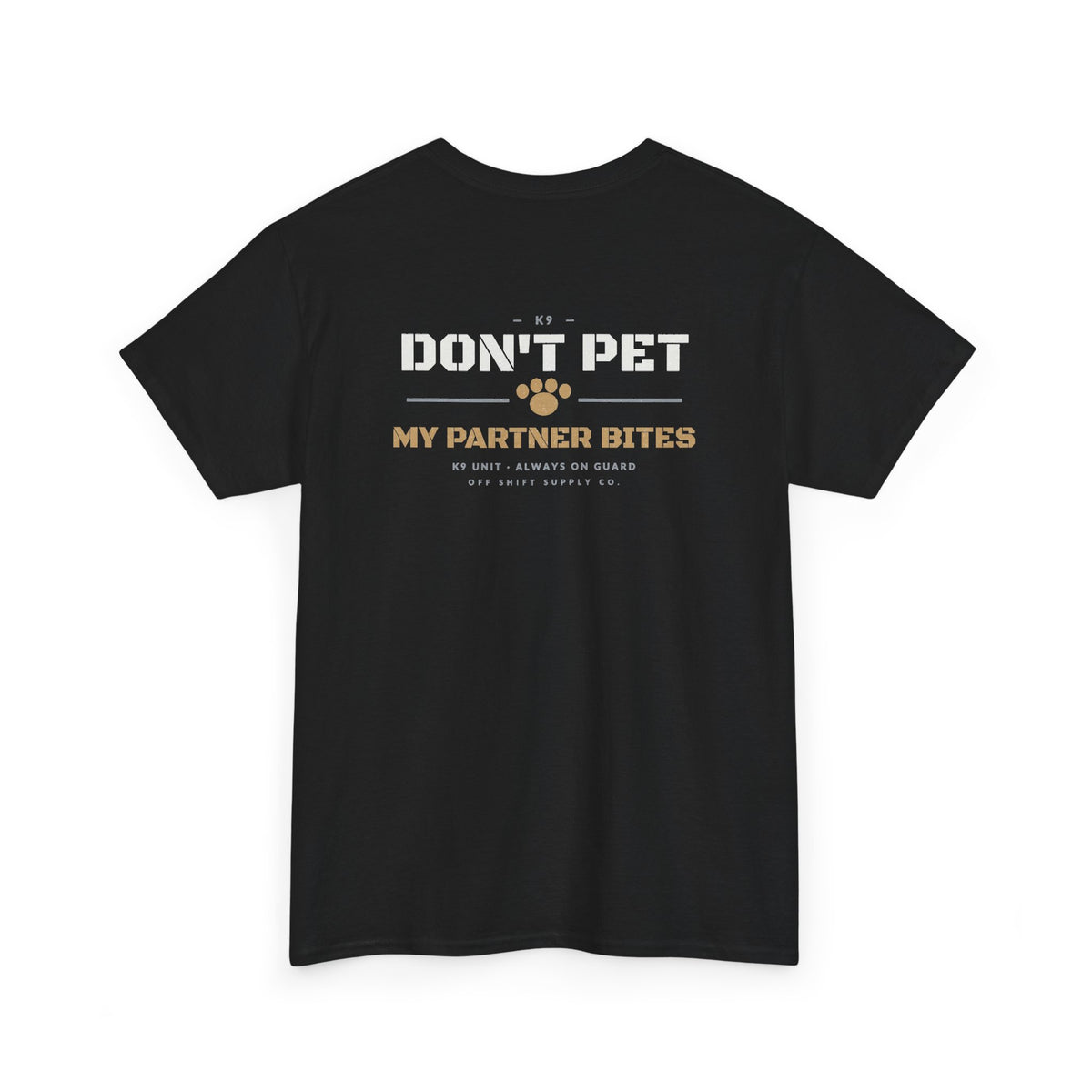 K9 — MY PARTNER BITES. Tee
