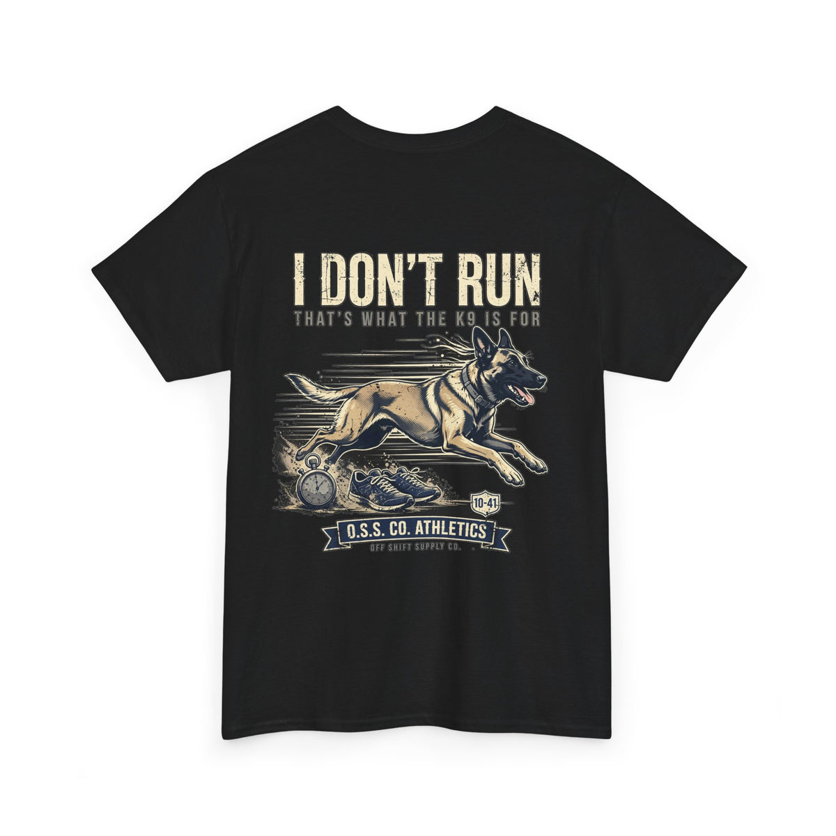 I DON'T RUN Tee
