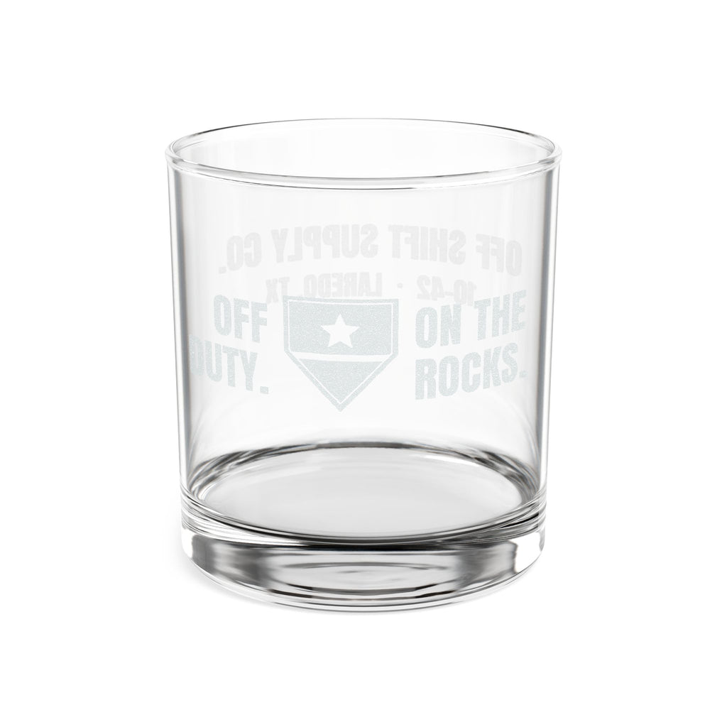 OFF DUTY. ON THE ROCKS. Engraved Rocks Glass by Off Shift Supply Co.