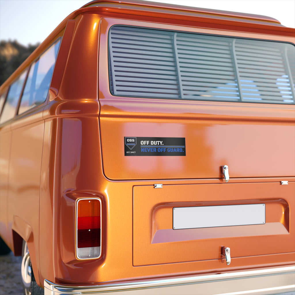 OFF DUTY. NEVER OFF GUARD. — Bumper Sticker