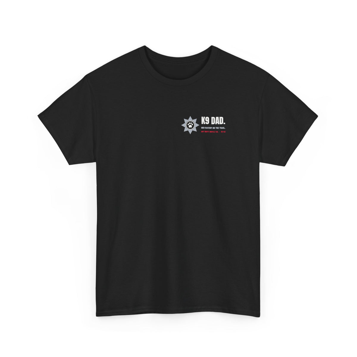 K9 DAD. t-shirt by Off Shift Supply Co. – view 2